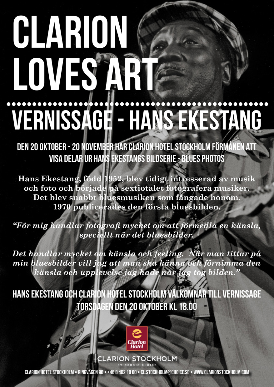 Hans Ekestangs bildserie - Blues photos, vernissage torsdagen den 20 oktober kl 18:00 på Clarion Hotel Stockholm